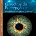 Espectros da Percepção