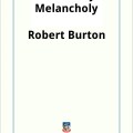 The Anatomy of Melancoly