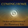 Coming Home – The Birth and Transformation of the Planetary Era