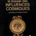Le dossier des influences cosmiques(1973)